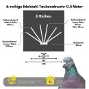 6-reihige Edelstahl Taubenabwehr (6x0,5)